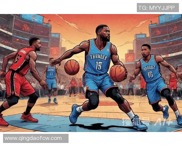 雷霆与开拓者历史交锋战绩分析及近期表现对比